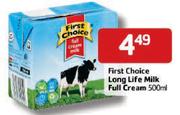 First Choice Long Life Milk Full Cream-500ml