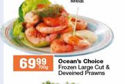 Ocean Choice Frozen Large Cut & Deveined Prawns-700g