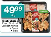 Fresh Choice Fresh Cocktail Chicken Wings (Spicy,Bbq) Per kg