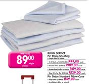Room Service Pin Stripe Sheeting Queen Fitted or Flat-Each
