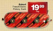 Eskort French/Garlic Polony-1Kg Each