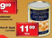 Pot O' Gold Lychees-565gm