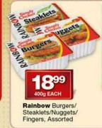Rainbow Burgers/Stealets/Nuggets/Fingers Assorted-400g Each