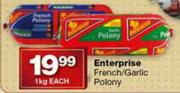 Enterprise French/Garlic Polony-1kg Each