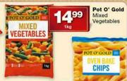 Pot O' Gold Mixed Vegetables-1kg