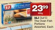 I&J Out'O The Oven Fish Portions Assorted-400g