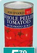Pot O' Gold Whole Peeled Tomatoes In Tomato Juice-400g
