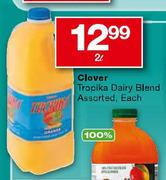 Clover Tropika Dairy Blend Assorted-2L Each 