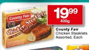 County Fair Chicken Steaklets Assorted-400g Each