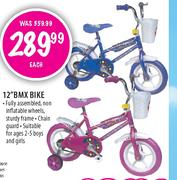 12" BMX Bike-Each