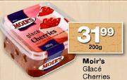 Moir's Glace Cherries -200g