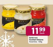 Goldcrest Cocktail Onions Assorted-130g Each