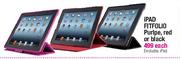Ipad Fitfolio Purple,Red Or Black Each