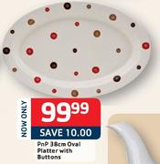 Pnp 38cm Oval Platter With Buttons-Each