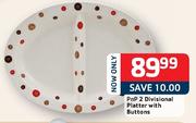Pnp 2 Divisional Platter With Buttons-Each