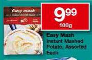 Easy Mash Instant Mashed Potato Assorted-100g Each