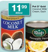 Pot O' Gold Coconut Milk/Cream,Each-400ml