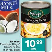 Rhodes Pineapple Rings/Crush/Pieces In Syrup Each-440g