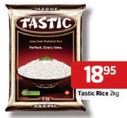 Tastic Rice 2Kg