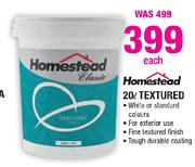 Homestead 20Ltr Textured-Each