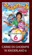Carike En Ghoempie In Kinderland 6-Each