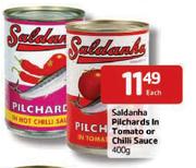 Saldanha Pilchards In Tomato or Chilli Sauce-400gm Each