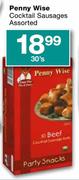 Penny Wise Cocktail Sausages Assorted-30's