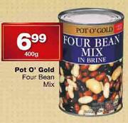 Pot O' Gold Four Bean Mix-400gm