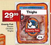 county Fair Frozen Chicken Thighs-2kg