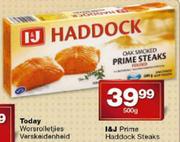 I & J Prime Haddock Steaks-500gm