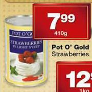 Pot O'Gold strawberries-410g 