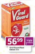 Viral Guard Fizzi Chews-60's