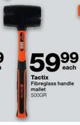 Tactix Fibreglass Handle Mallet (500Gr) Each