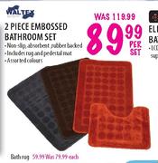 2 Piece Embossed Bathroom Set