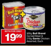 Bull Brand Corned Meat 300g & Gants Chicken Assorted 210g
