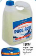 Aqua Cure Hi-Srength Pool Acid-3 Ltr each