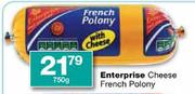 Enterprise Cheese French Polony-750g