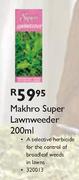 Makhro Super Lawnweeder-200ml