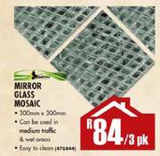 Mirror Glass Mosaic (300mmx300mm)-Per 3 Pack