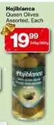 Hojiblanca Queen Olives Assorted-345g/350g Each