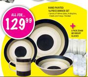 Hand Painted Dinner Set-16 Piece + Zombi Or Whisky Glasses-6 Pack