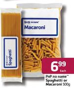 Pnp No Name Spaghetti Or Macaroni-500g Each