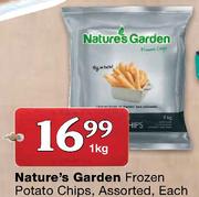 Nature's Garden Frozen Potato Chips-1kg Each