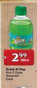 Drink-O-Pop Kid-O Drink-250ml Each