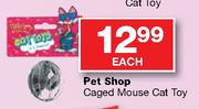 Pet Shop Caged Mouse Cat Toy-Each