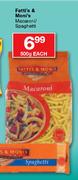 Fatti's & Moni's Macaroni/Spaghetti-500g Each