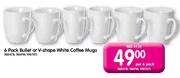 6 Packs Bullet or V-Shape White Coffee Mugs 