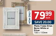 Photo Frame Orion Boroc White Or Silver-100x150mm Each