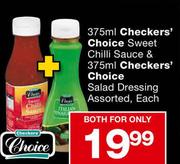 Checkers Choice Sweet Chilli Sauce-375ml & Checkers Choice Salad Dressing-375ml