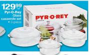 Pyr-O-Rey Glass Casserole Set-3 Piece